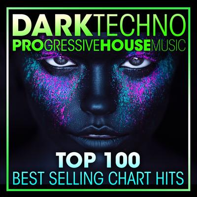 Dark Techno & Progressive House Music Top 100 Best Selling Chart Hits + DJ Mix V2's cover