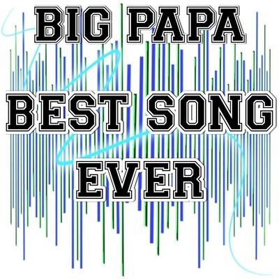 Best Song Ever - Tribute to One Direction (Instrumental Version) By Big Papa's cover