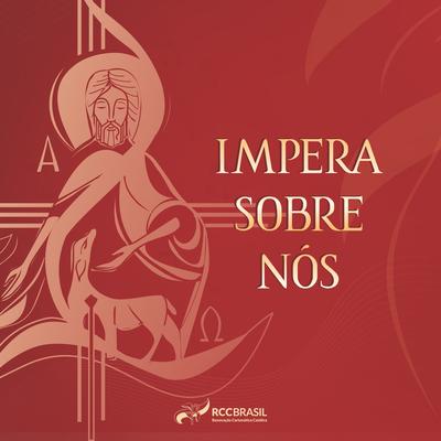 Impera Sobre Nós By Fernando Rehbein, Kandysse Possavats, Carlos Eduardo Silva, Josi Fernandes's cover