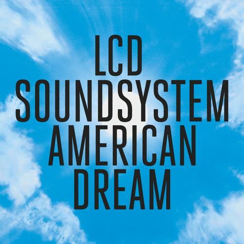 LCD Soundsystem — american dream's cover
