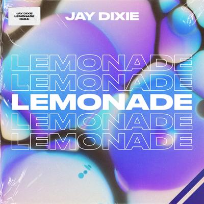 Lemonade (Original Mix) By Jay Dixie, DVSK, Tremble's cover