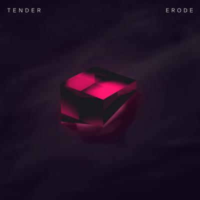 Erode By TENDER's cover