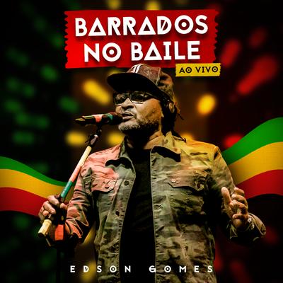 Barrados no Baile (Ao Vivo) By Edson Gomes's cover