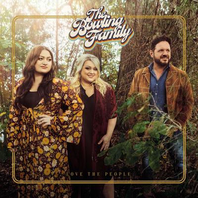 The People That God Gives You By The Bowling Family's cover