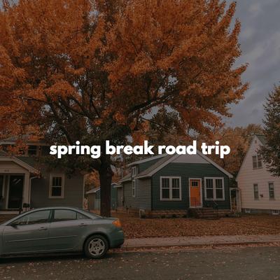 spring break road trip's cover