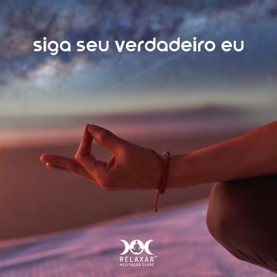 Ative o Terceiro Olho By Relaxar Meditação Clube's cover