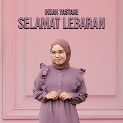 Selamat Lebaran By Indah Yastami's cover