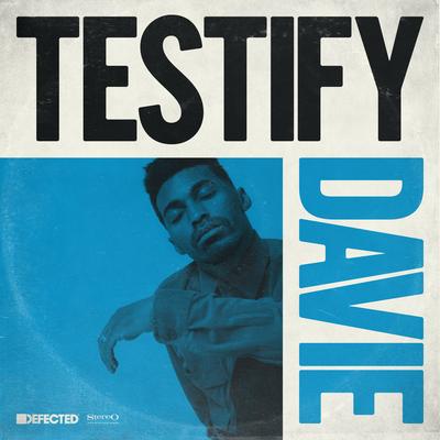 Testify By DAVIE's cover