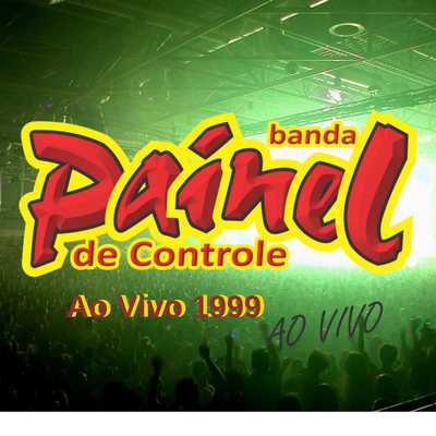 Sem Limites Pra Sonhar (Ao Vivo) By Banda Painel de Controle's cover