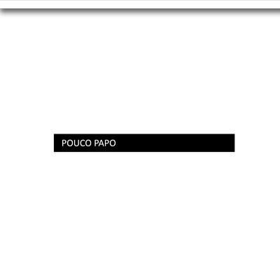 Pouco Papo's cover