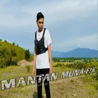 MANTAN MUNA_F!K's cover