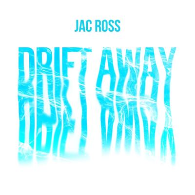 Drift Away's cover