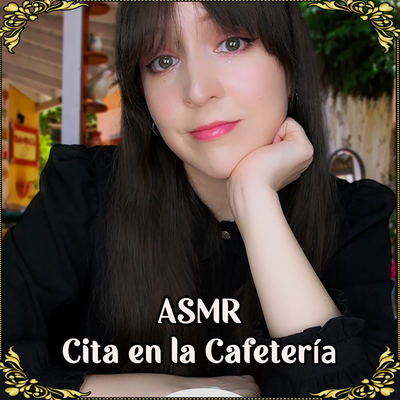 Asmr Cita en la Cafetería, Roleplay Novia Antipática Pt. 2's cover