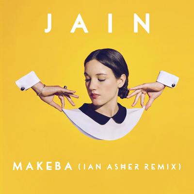 Makeba (Ian Asher Remix) By Jain, Ian Asher's cover