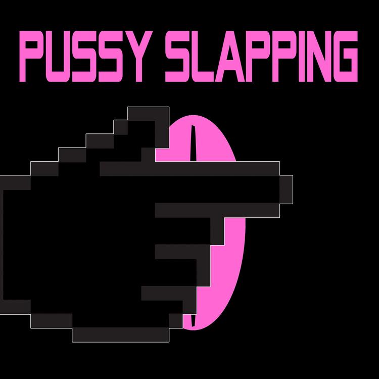 Pussy Slapping's avatar image