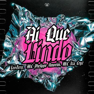 Ai Que Lindo By LeoZera, MC Iza Cryz, Phelippe Amorim, Love Funk's cover