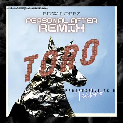 El Columpio Asesino - Toro (Remix) By Edw Lopez's cover