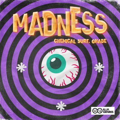 Madness By Chemical Surf, Ghabê's cover