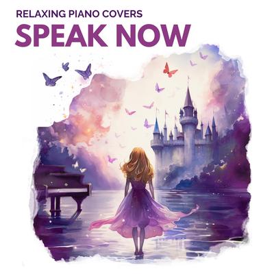 Speak Now (Piano Version)'s cover