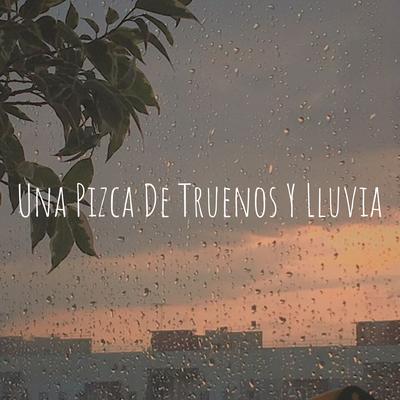 Una Pizca De Truenos Y Lluvia's cover