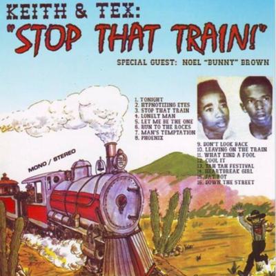 Stop That Train By Keith, TEX's cover