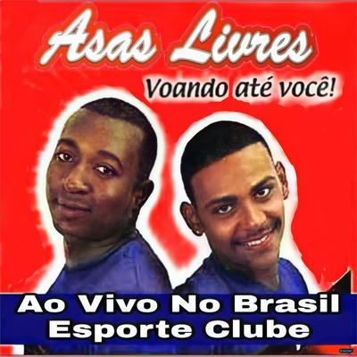 Tudo Azul (Ao Vivo) By Asas Livres's cover