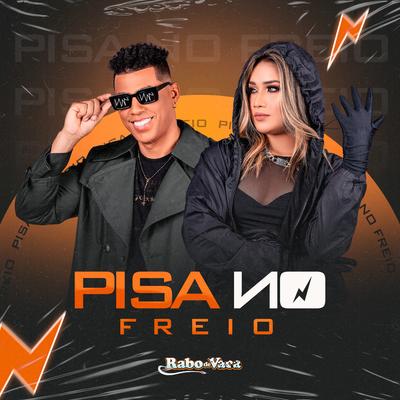 Pisa no Freio By Rabo de Vaca's cover