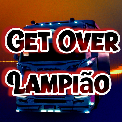 Get Over Lampião By Carteggae's cover