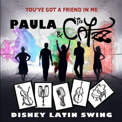 You've Got A Friend In Me By Paula & The Catzz's cover