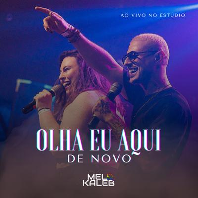 Olha Eu Aqui de Novo (Ao Vivo no Estúdio)'s cover