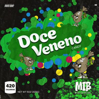 DOCE VENENO By Money In the Bag, IssoQueÉSomDeRap's cover