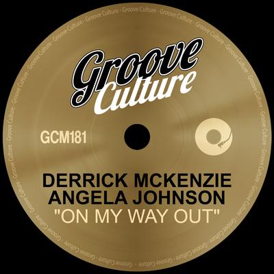 On My Way Out (Extended Mix) By Derrick Mckenzie, Angela Johnson's cover