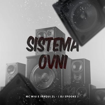 Sistema Ovni By Iraqui Zl, DJ SPOOKE, MC Wiu's cover