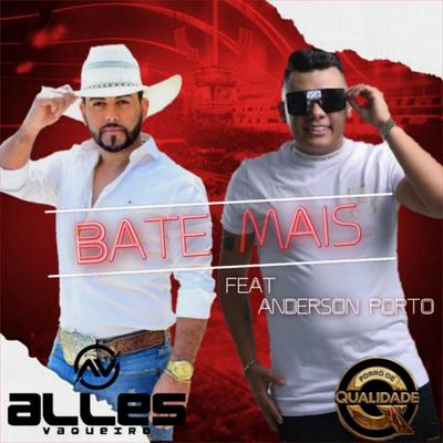 Bate Mais By Anderson Porto, Alles Vaqueiro's cover