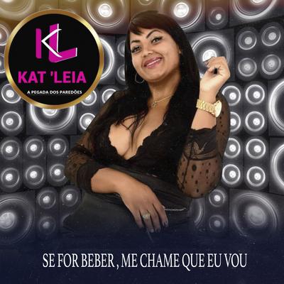 Chorei Na Vaquejada By Banda Kat´leia's cover