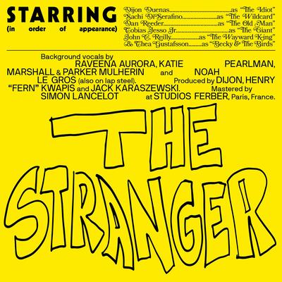 The Stranger (feat. Sachi, Dan Reeder, Tobias Jesso Jr., John C. Reilly, Becky and the Birds)'s cover