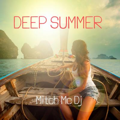 Deep Summer By Mitch MC DJ's cover