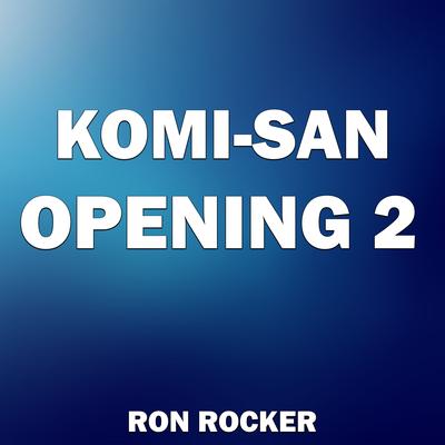 Komi-San - Opening 2's cover