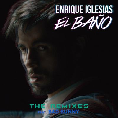 EL BAÑO (The Remixes)'s cover