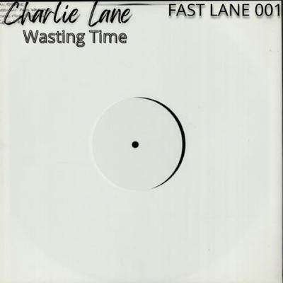 Wasting Time By Charlie Lane's cover