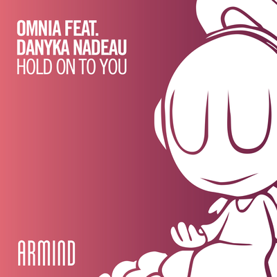 Hold On To You By Omnia, Danyka Nadeau's cover