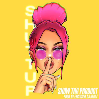 SHUTTUP By Snow Tha Product's cover