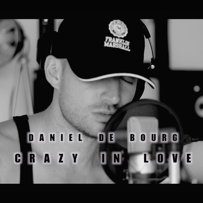 Crazy in Love By Daniel de Bourg's cover