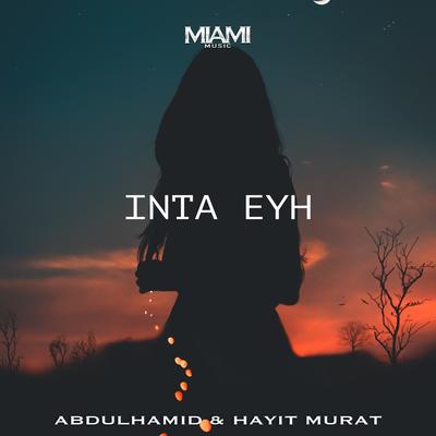 Inta Eyh By Hayit Murat, AbdülHamid's cover