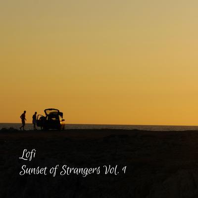 Lofi: Sunset of Strangers Vol. 1's cover