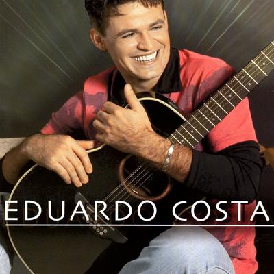 Eu Quero Esse Amor By Eduardo Costa's cover
