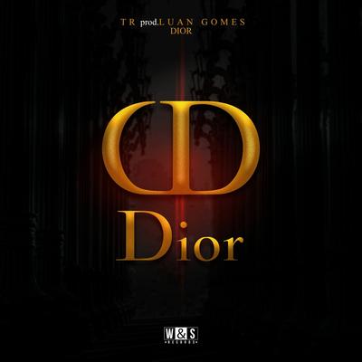 Dior By TR, Tropa da W&S's cover