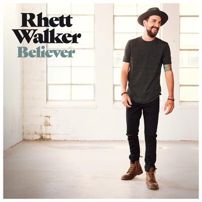 Believer By Rhett Walker's cover