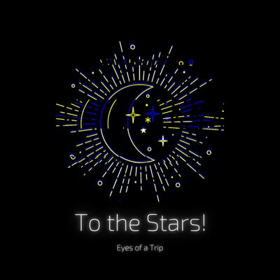 To The Stars!'s cover