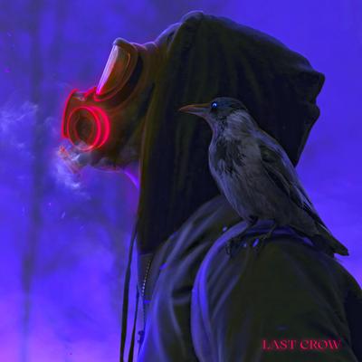 Last Crow By Acid Arcade's cover